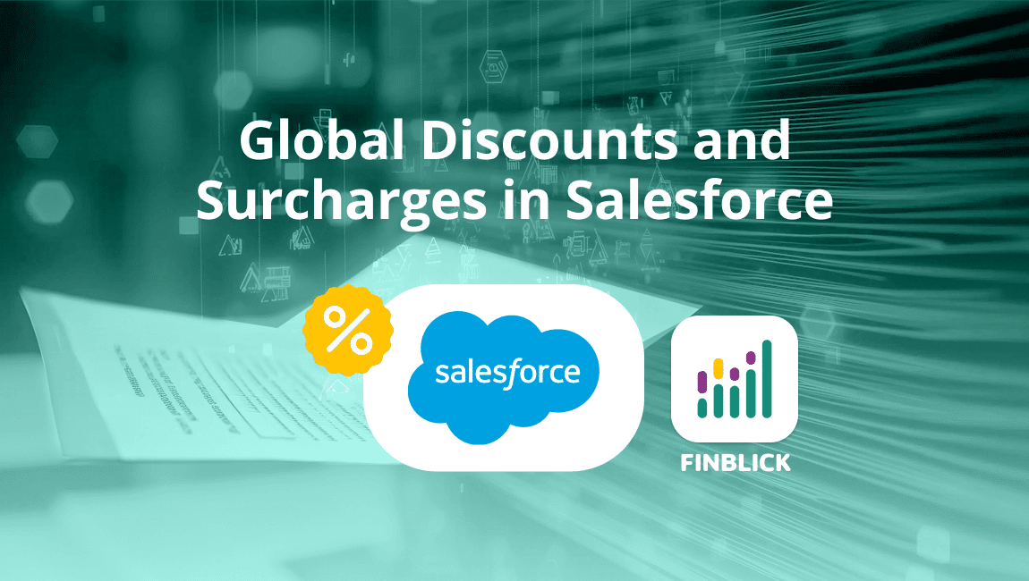 Global Discounts and Surcharges in Salesforce | Finblick Update